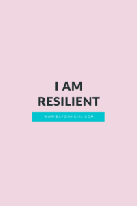 I Am Resilient - 15 Ways To Compliment Yourself